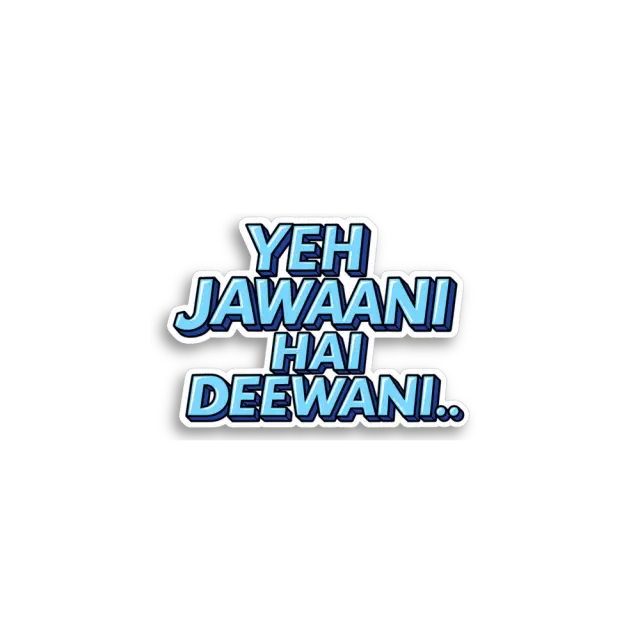 Yeh Jawaani Hai Deewani Sticker