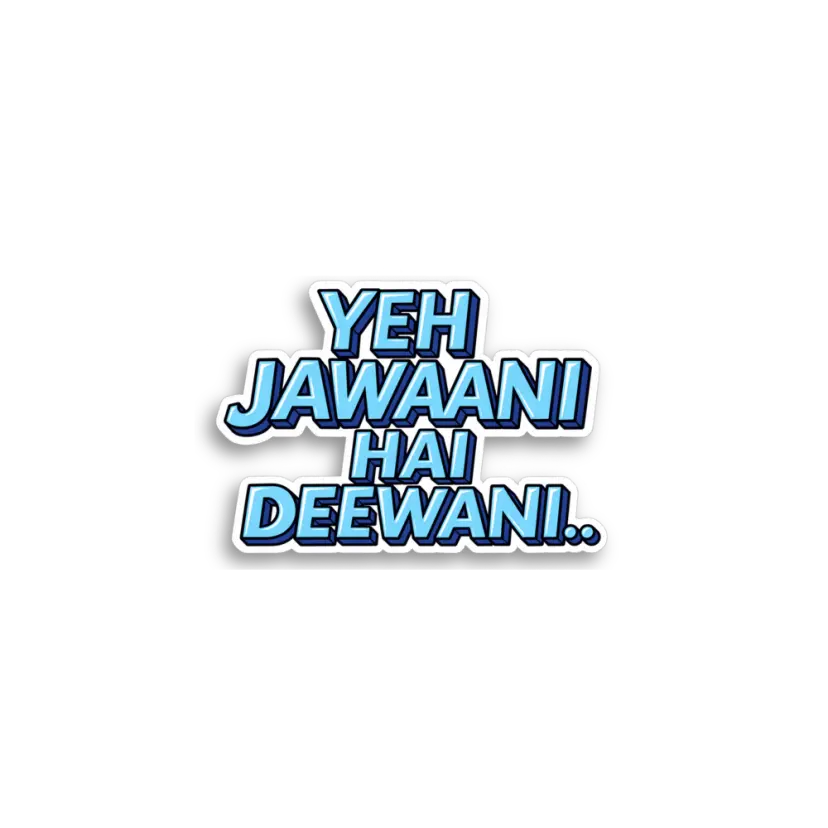 Yeh Jawaani Hai Deewani Sticker