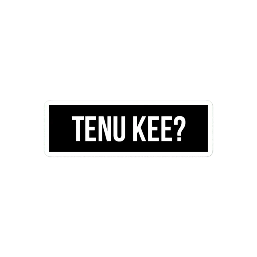 Tenu Kee Sticker