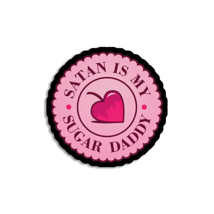 Satan is my Sugar Daddy Sticker