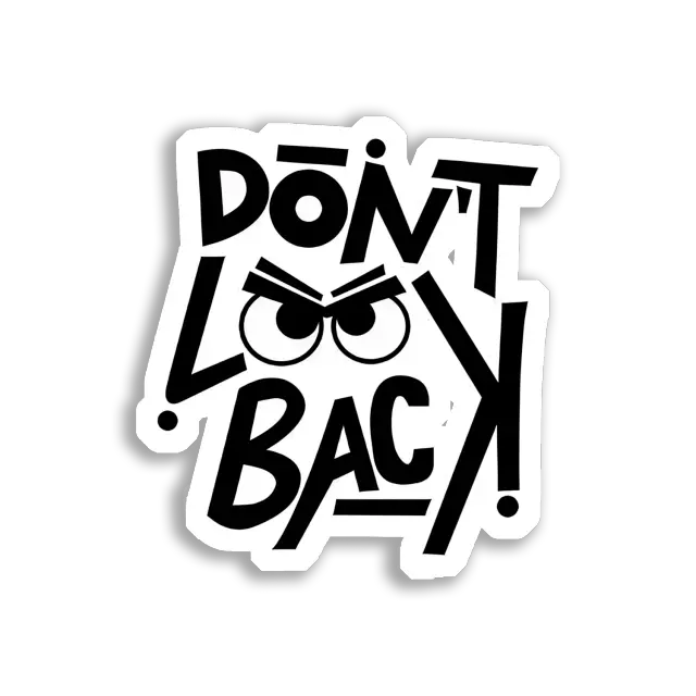 Don't Look Back! Car Sticker