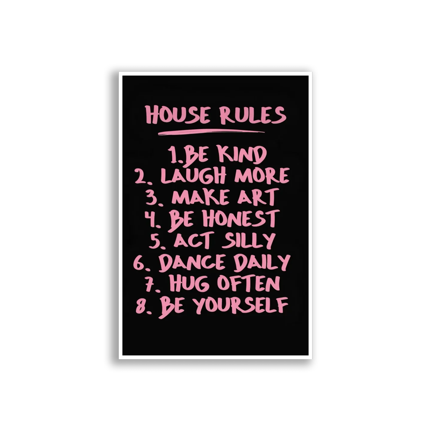 House Rules Be Kind and Honest Sticker