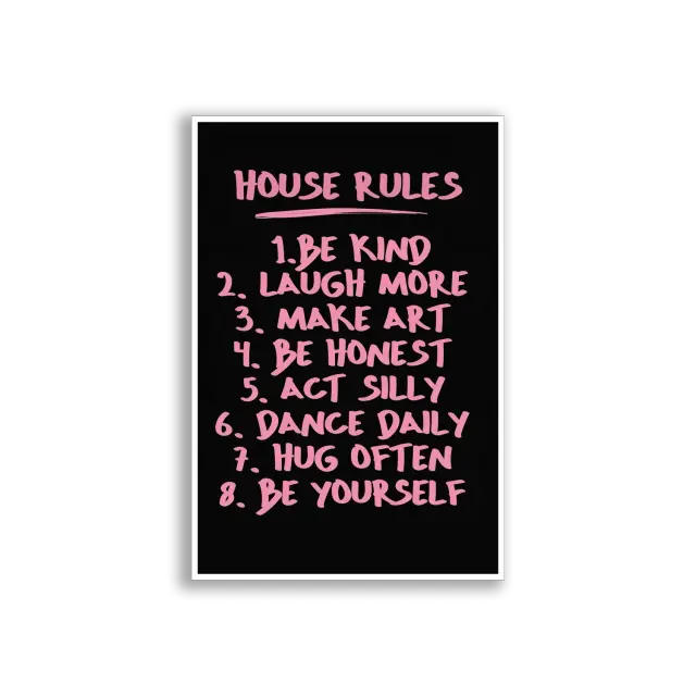 House Rules Be Kind and Honest Sticker