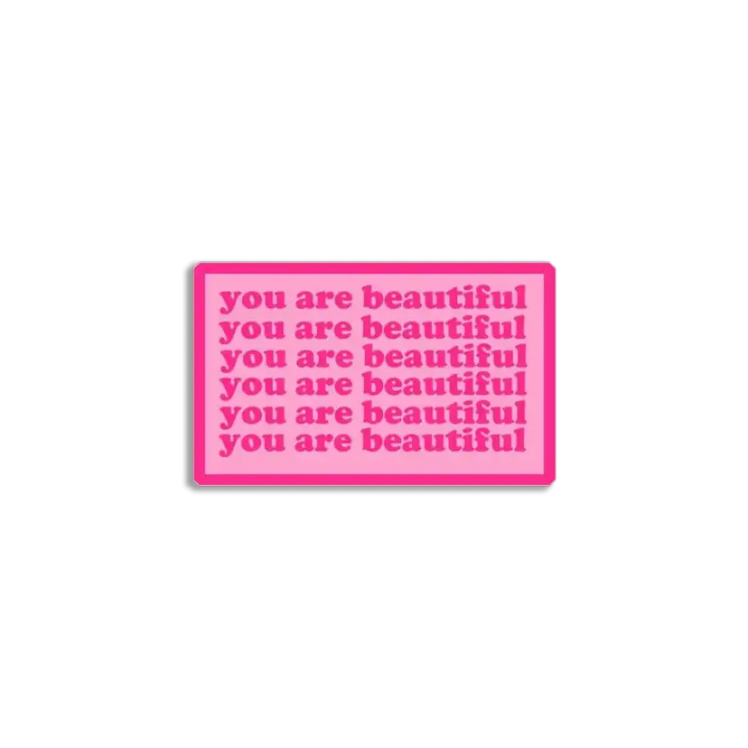 You are beautiful Sticker
