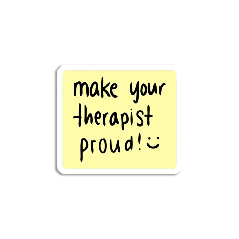 Make your therapist proud Sticker