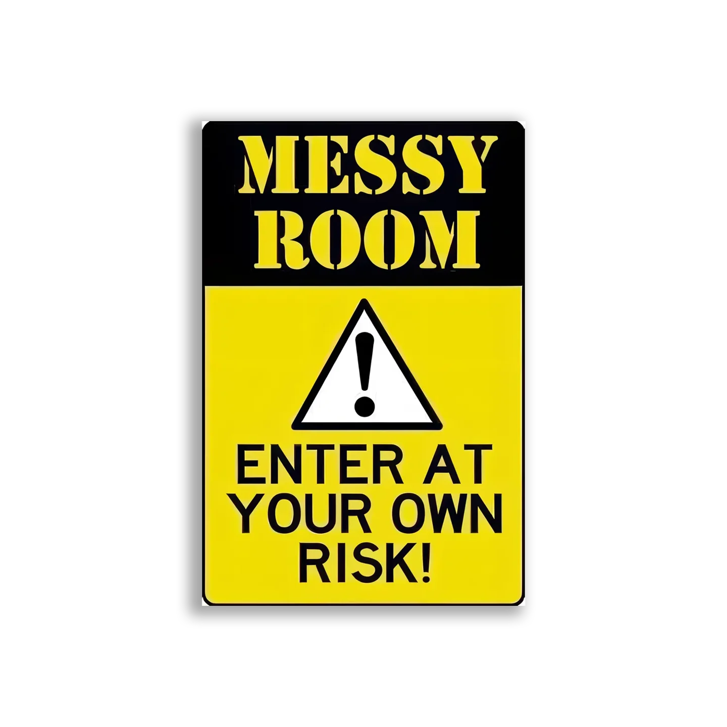 Messy Room Enter At Your Own Risk Sticker