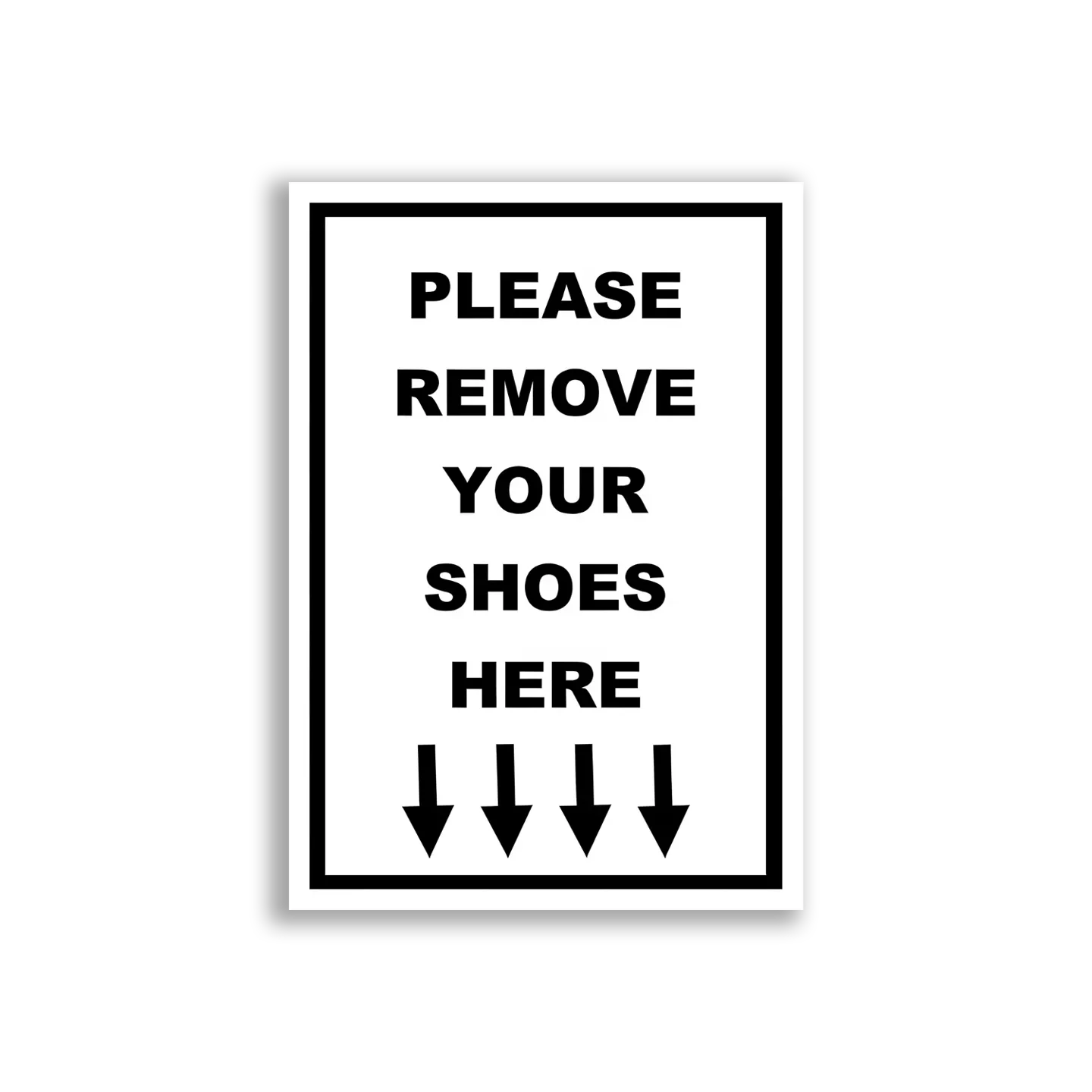 Please Remove Your Shoes Here Sticker