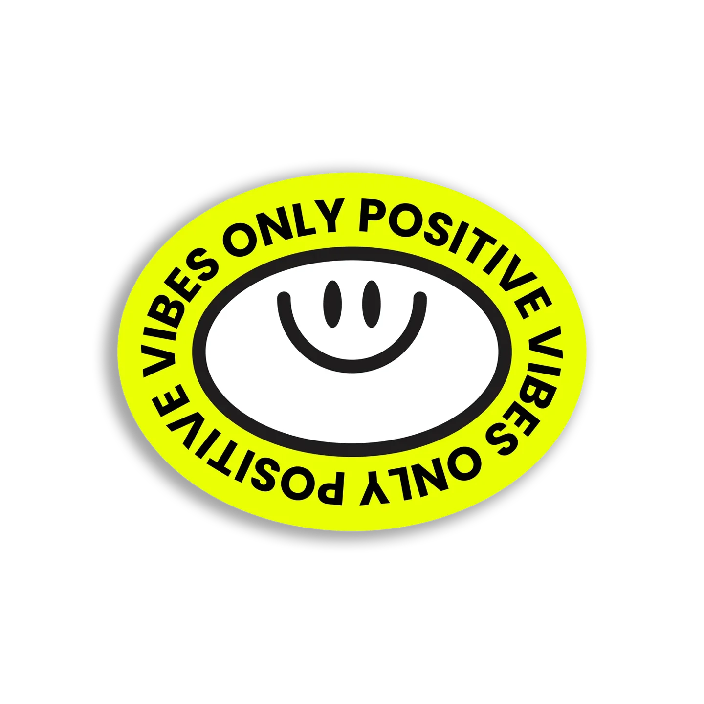 Only Positive Vibes Only Sticker