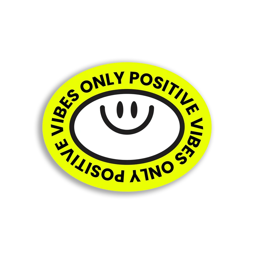 Only Positive Vibes Only Sticker