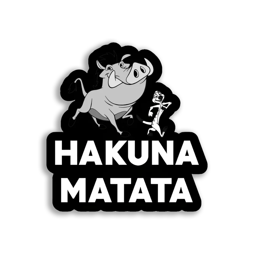 Hakuna Matata No Worries Sticker