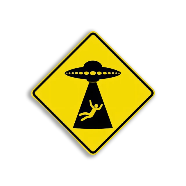 Beware of Alien Abduction Sign Sticker