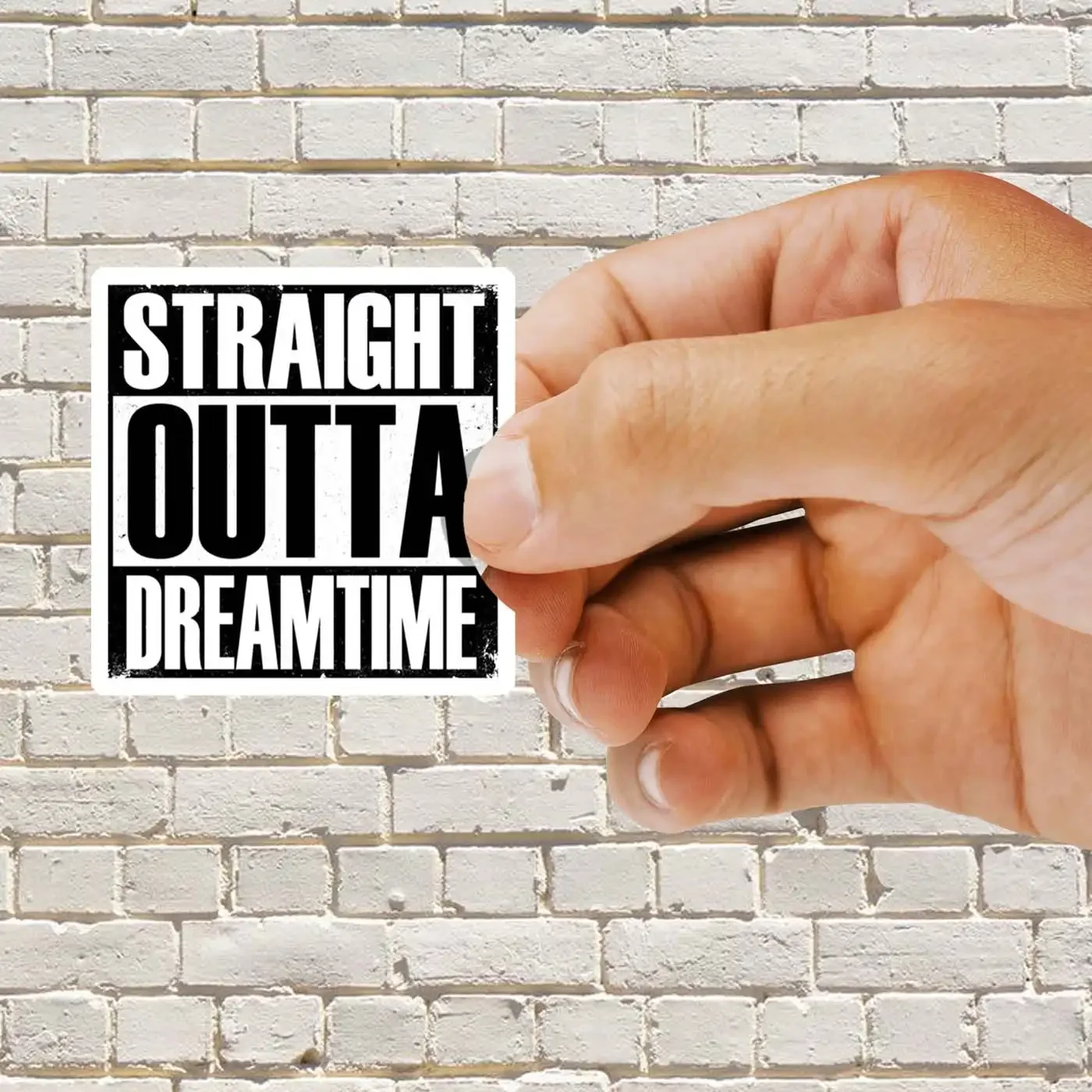 Straight Outta Dreamtime Sticker