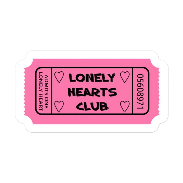 Lonely Hearts Club Ticket Sticker
