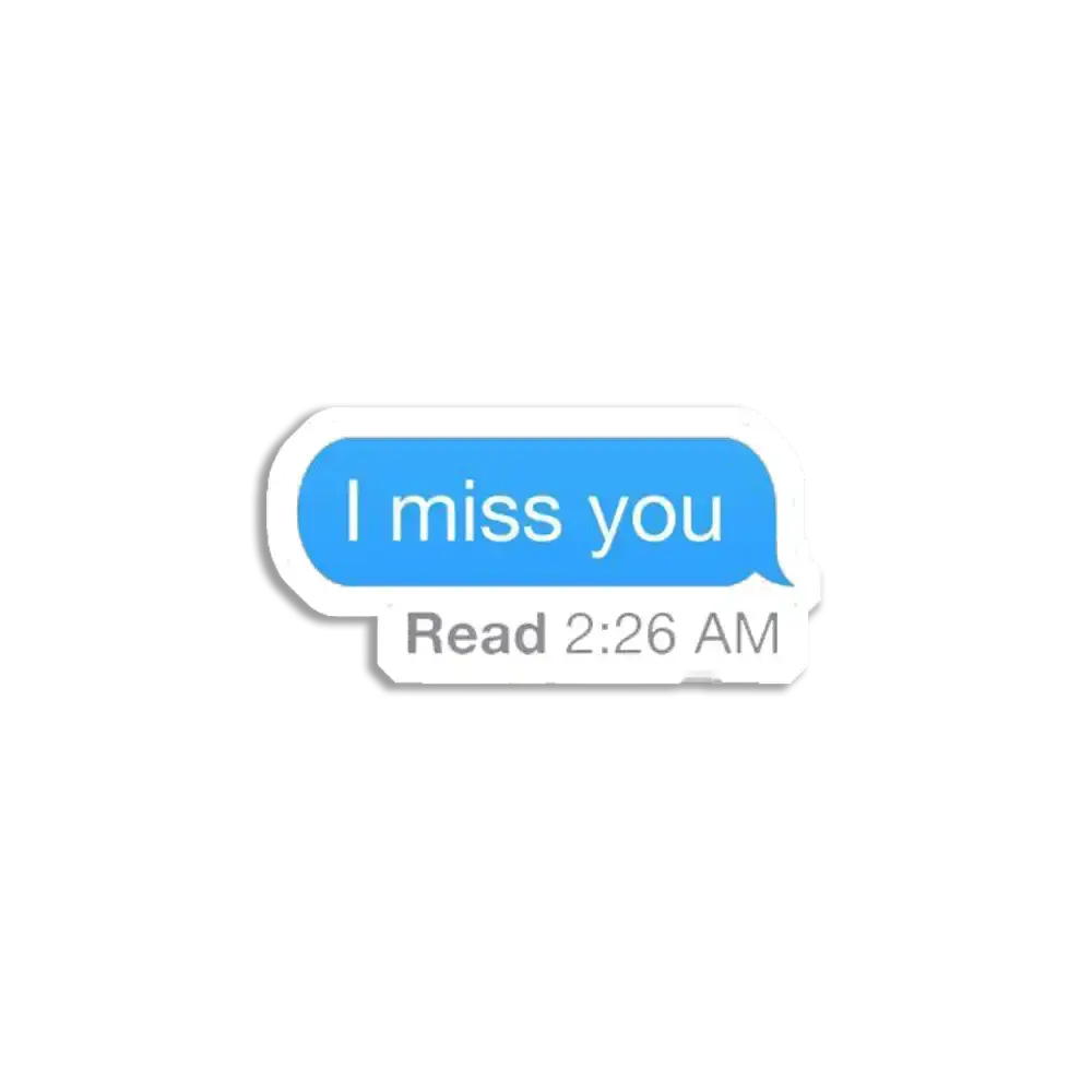 I miss you Sticker