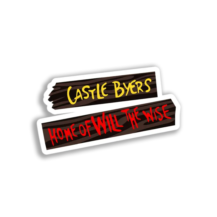 Castle Byers Sign Sticker