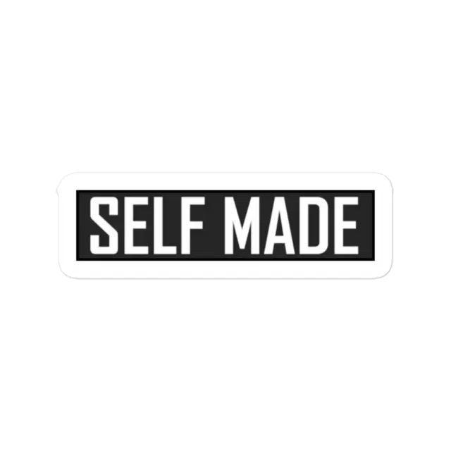 Self Made Sticker