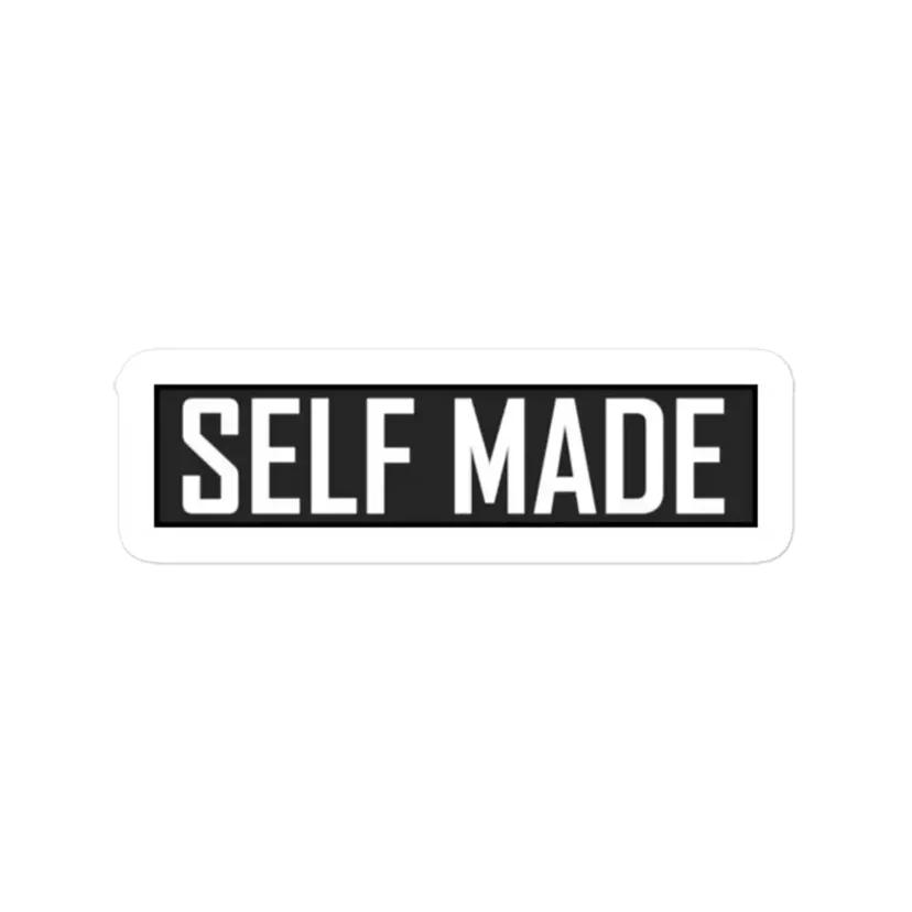 Self Made Sticker