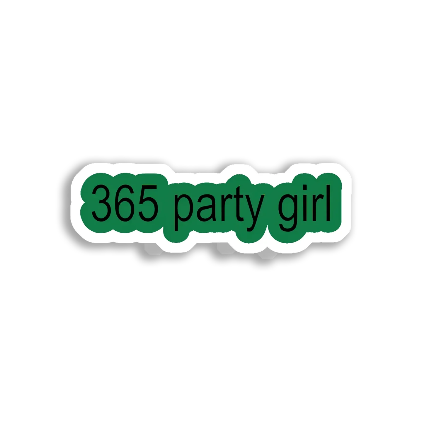 365 Party Girl Sticker
