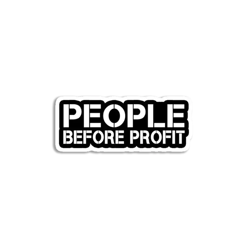 People Before Profit Sticker