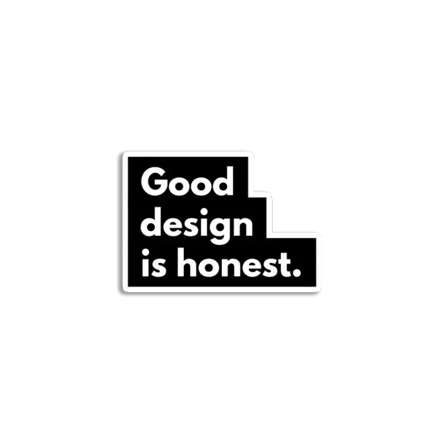 Good Design is Honest Sticker