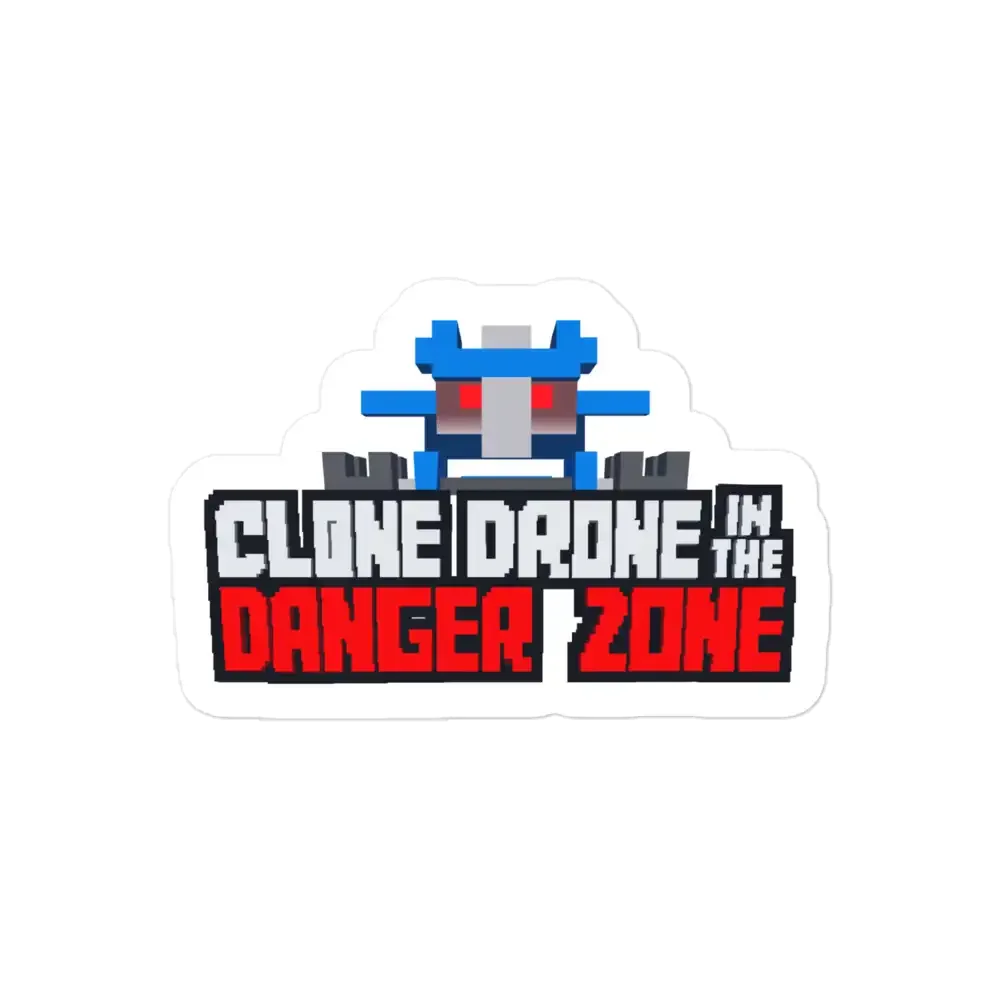 Clone Drone in the Danger Zone Sticker