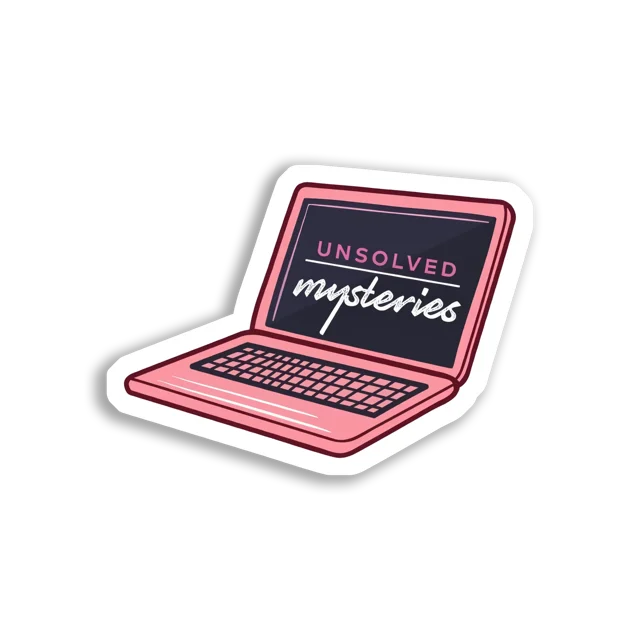 Unsolved Mysteries on a Pink Laptop Sticker