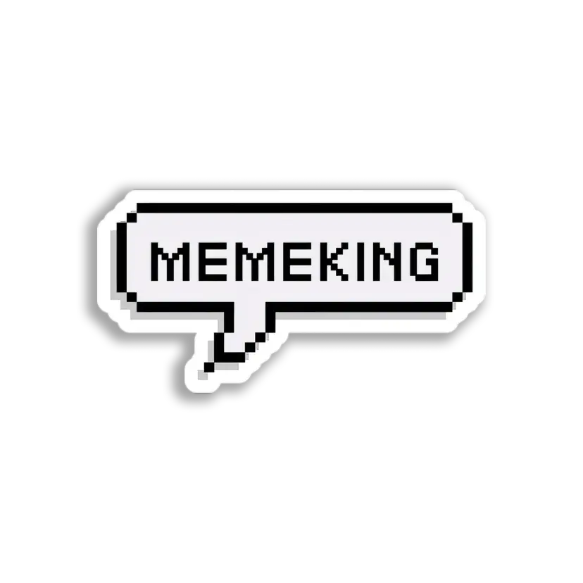 Memeking Speech Bubble Sticker