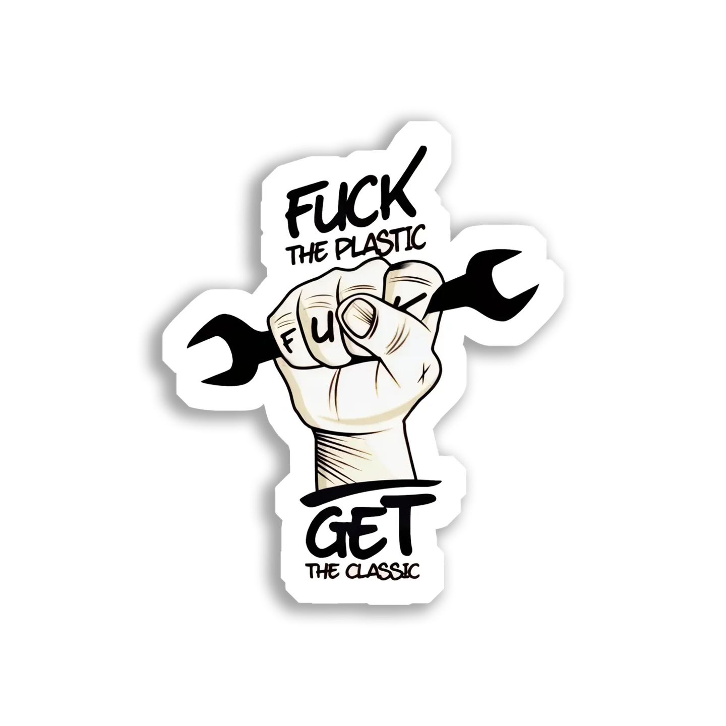 F*** the Plastic, Get the Classic Car Sticker