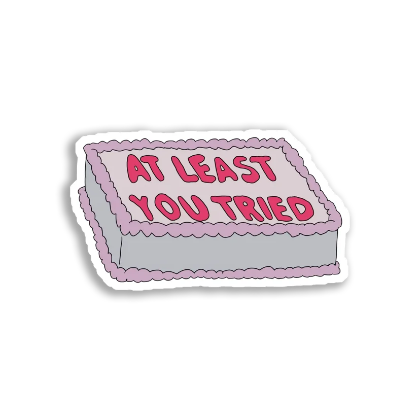 At Least You Tried Cake Sticker