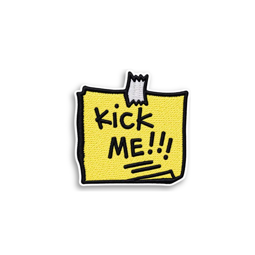 Kick Me Note Patch Sticker