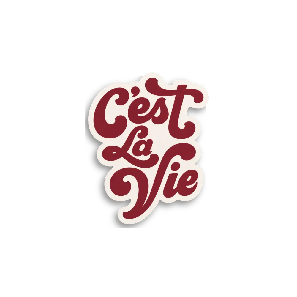 C'est La Vie Sticker