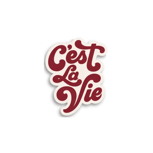C'est La Vie Sticker