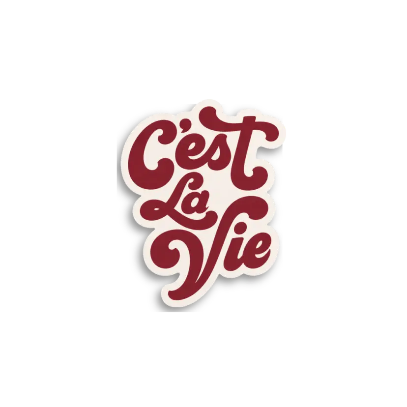 C'est La Vie Sticker