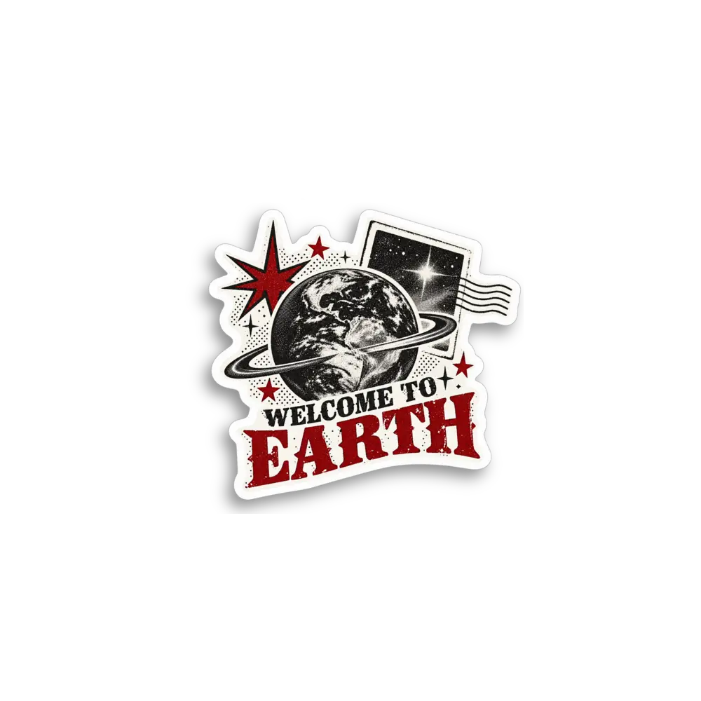 Welcome To Earth Sticker