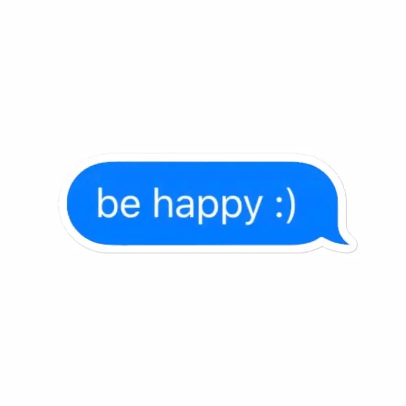 Be Happy Sticker