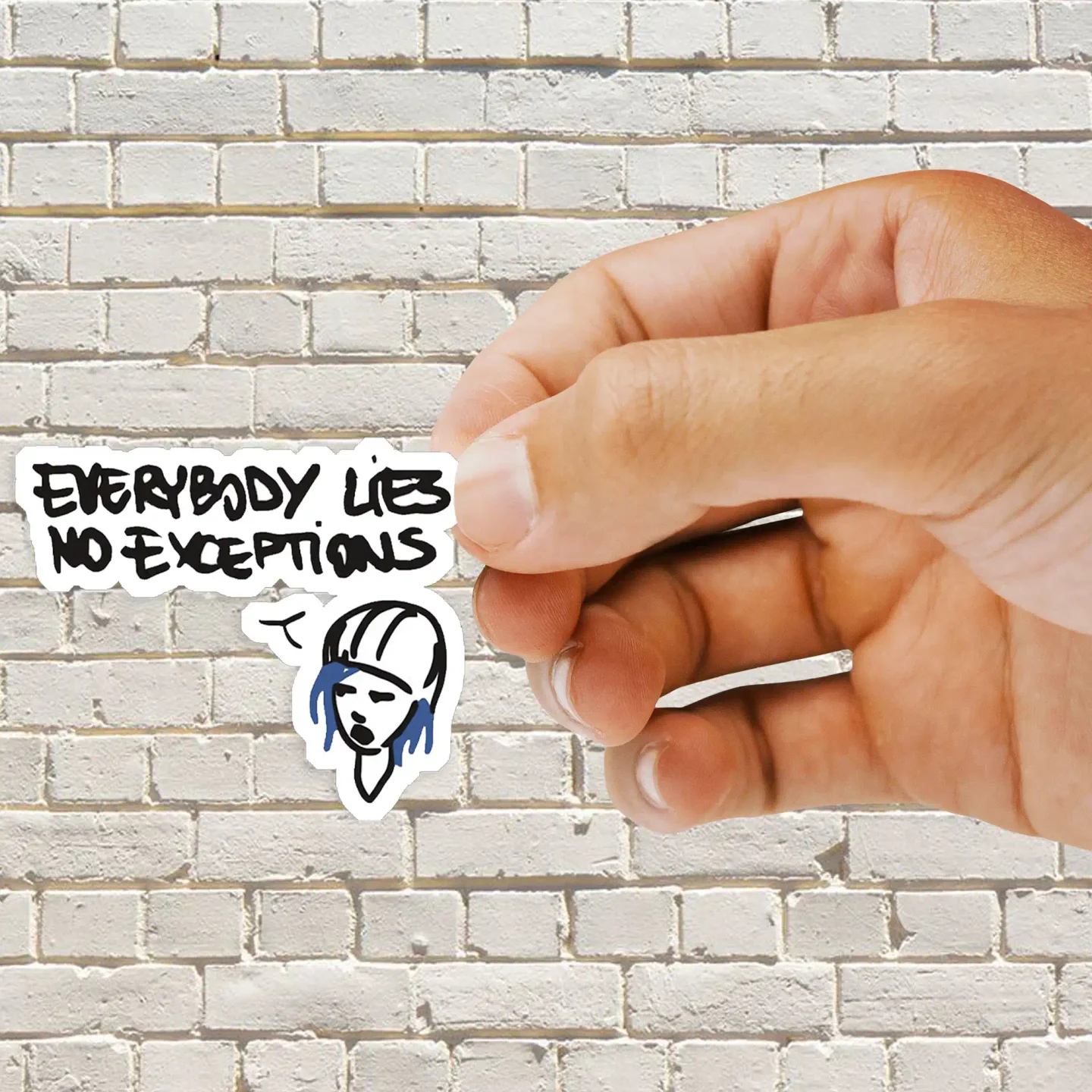 Everybody Lies, No Exceptions Sticker