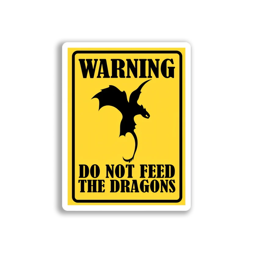 Dragon Warning Sign Sticker