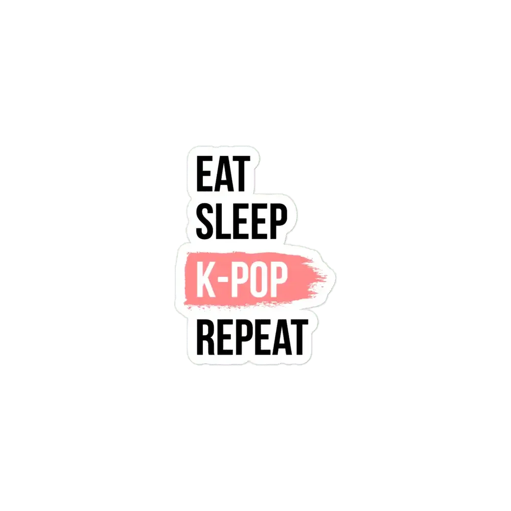 Eat Sleep K-Pop Repeat Sticker