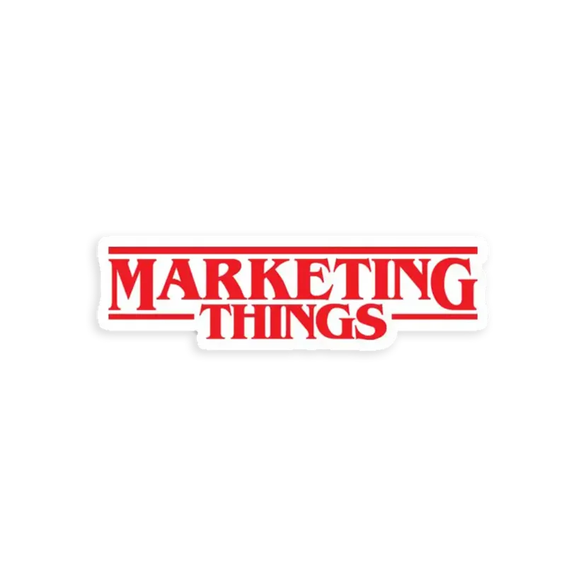 Marketing Things Sticker
