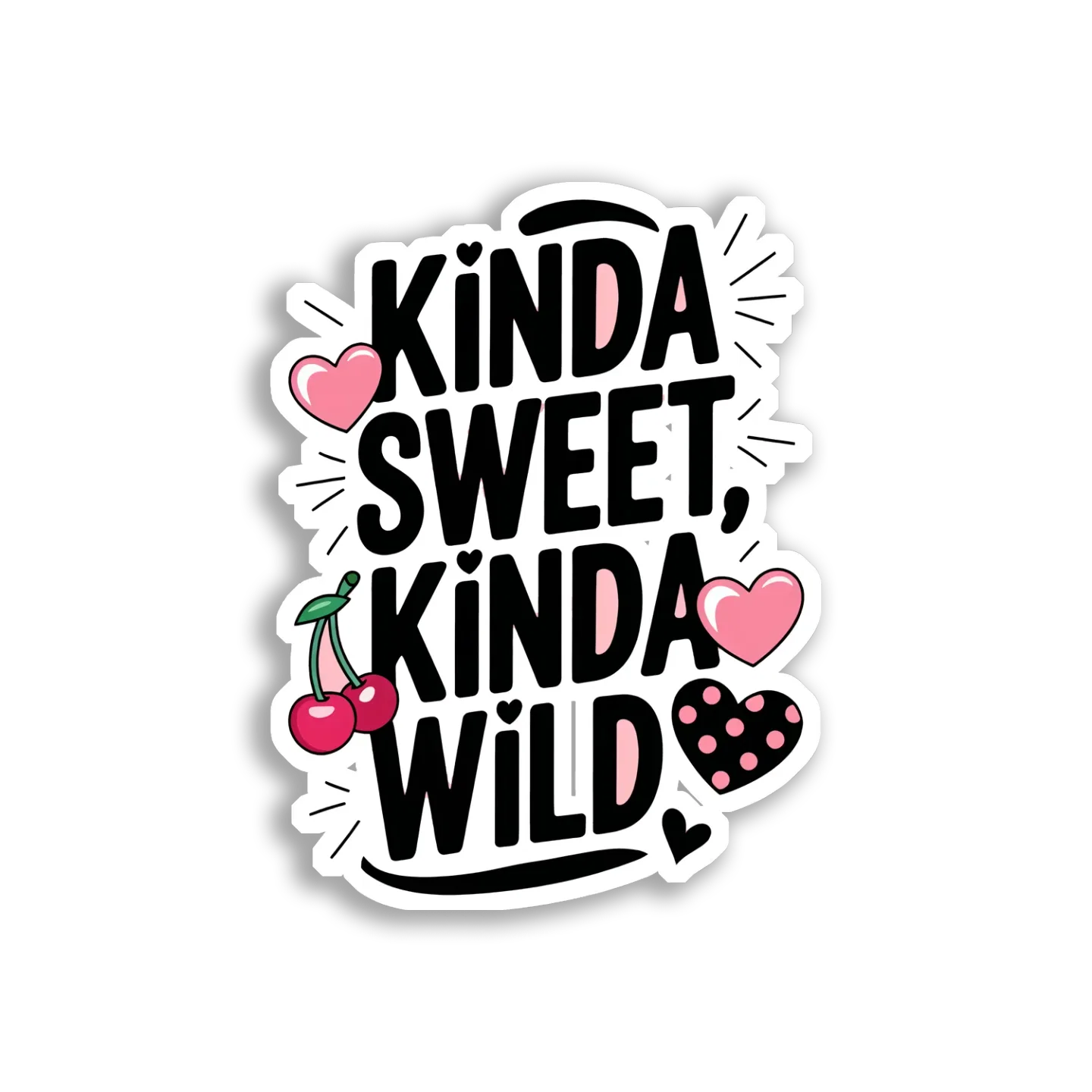 Kinda Sweet, Kinda Wild Sticker