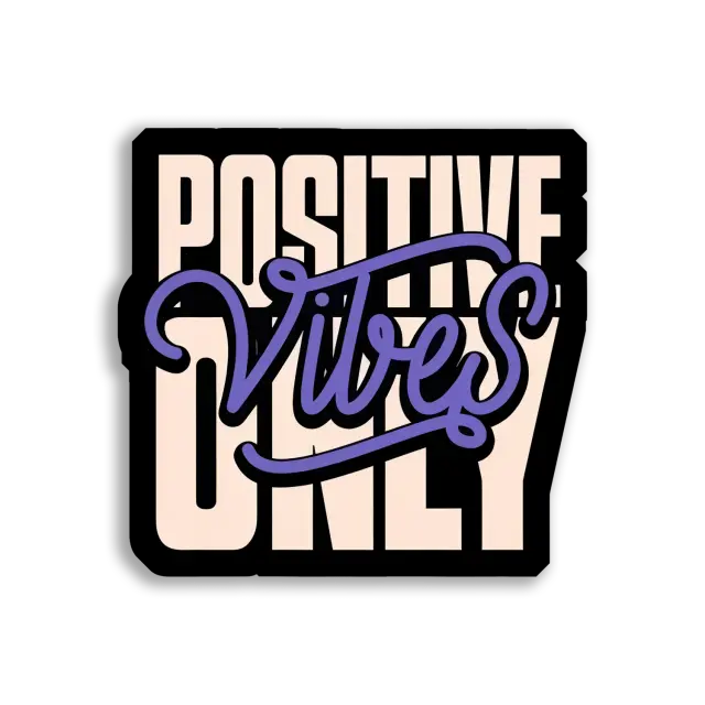 Positive Vibes Only Sticker