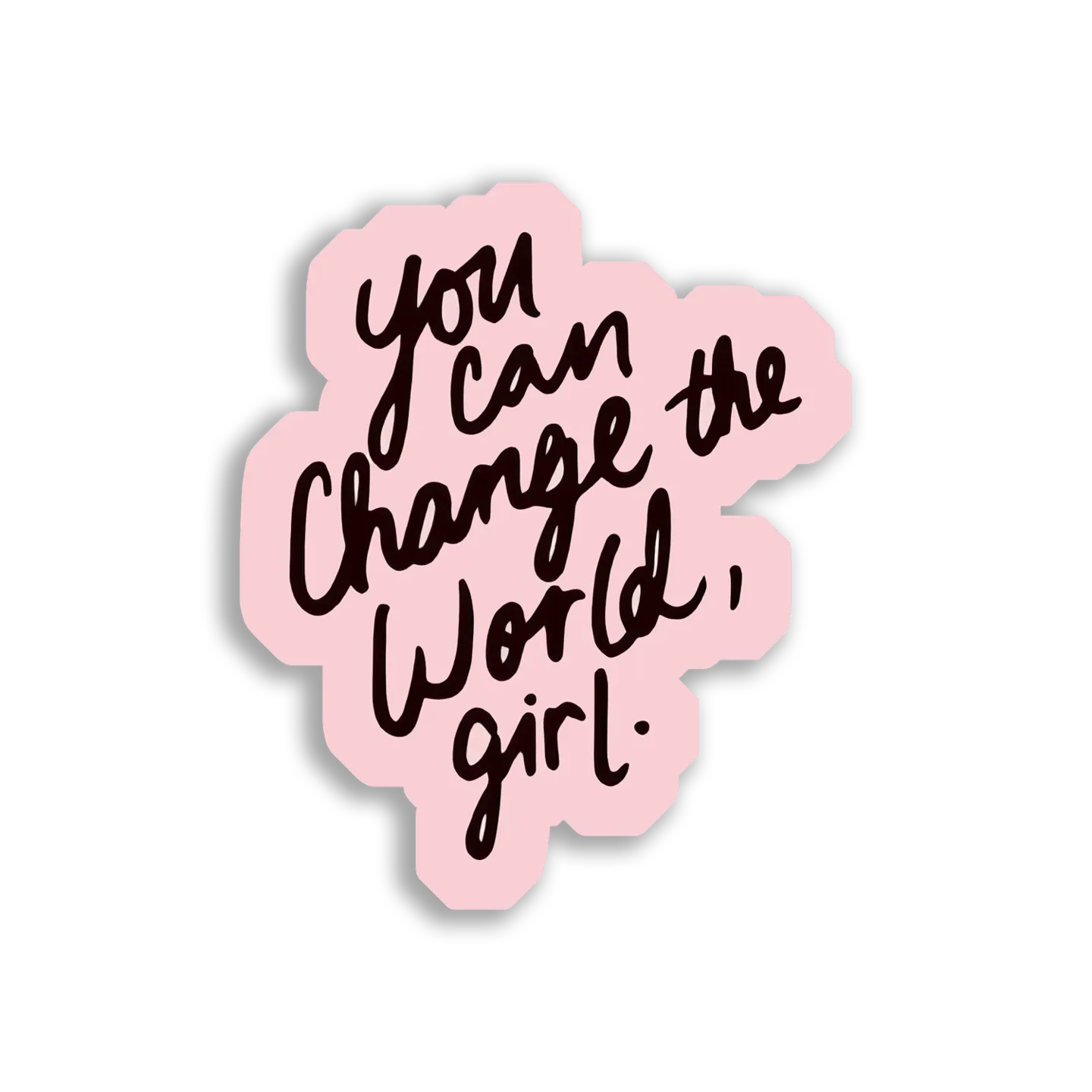You Can Change the World, Girl Sticker