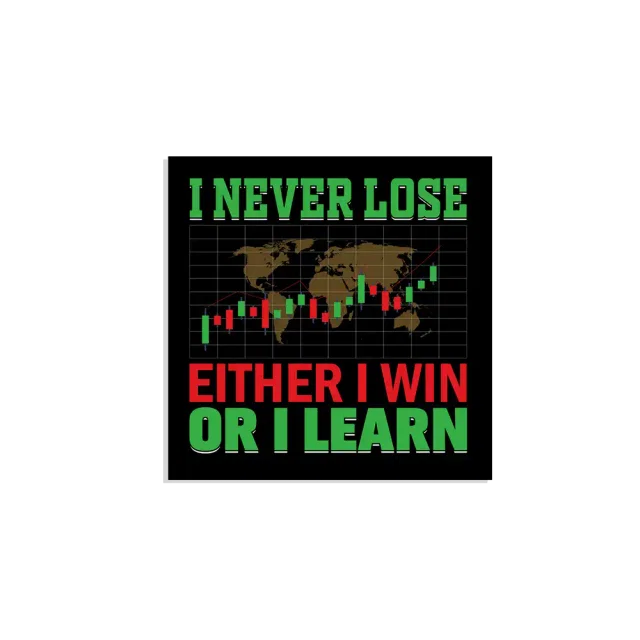 I never lose, Either i won or I learn Sticker