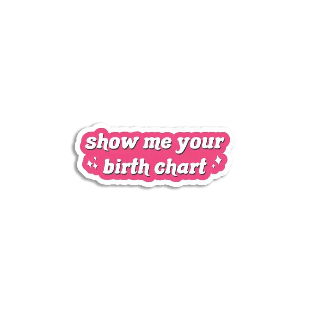 Show me your birth chart sticker
