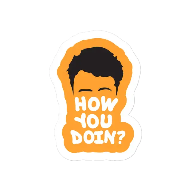Friends Joey How You Doin Sticker