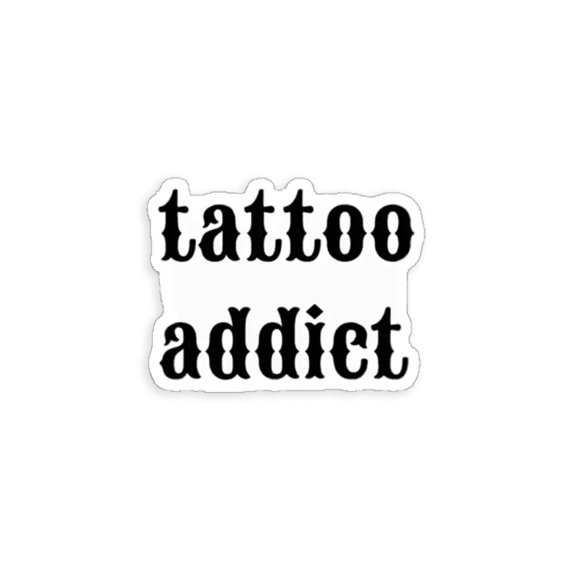Tattoo Addict Sticker