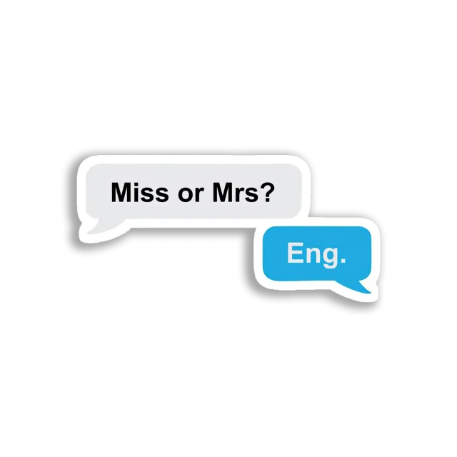 Miss or Mrs? Eng. Sticker