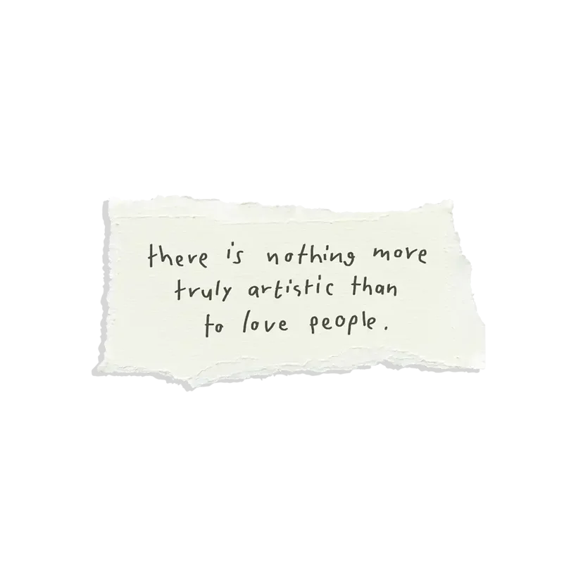 There is nothing more truly artistic than to love people Sticker