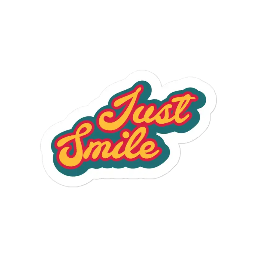 Just Smile Sticker