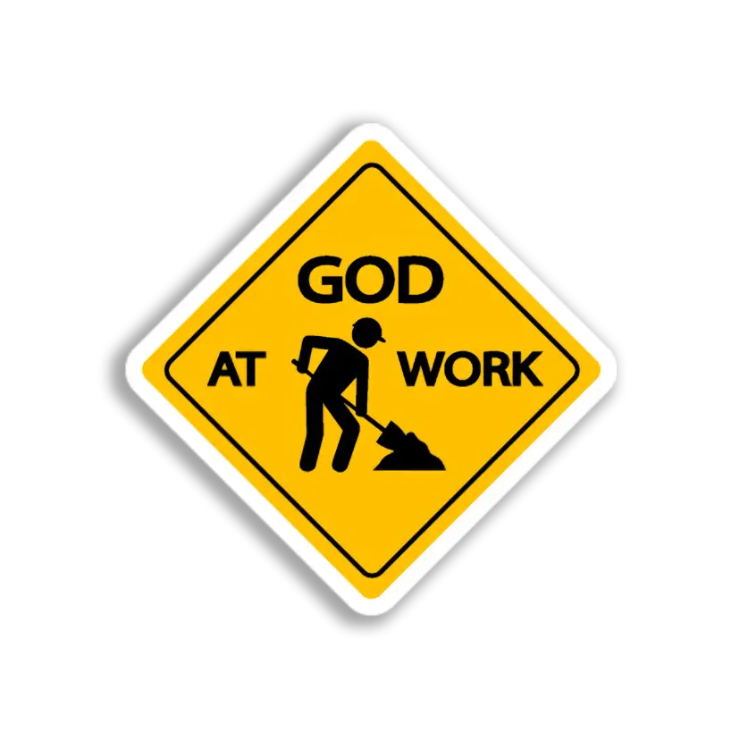God At Work Sign Sticker